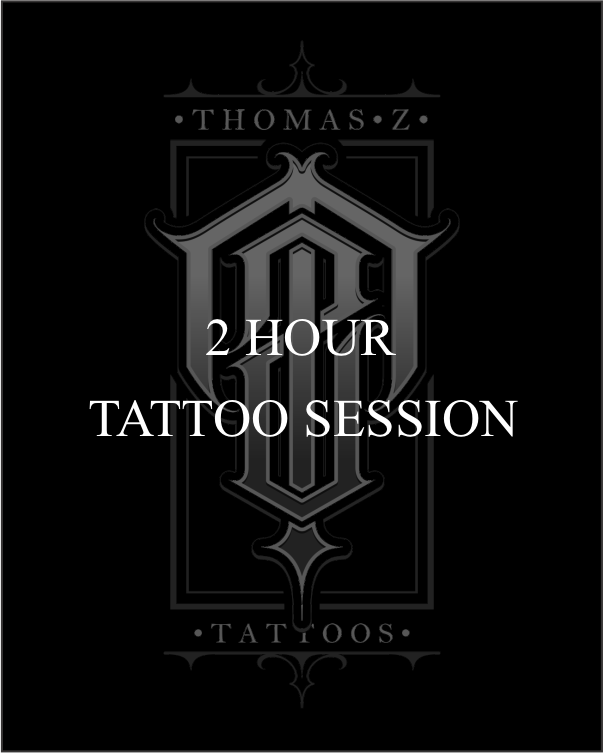 2 HOUR TATTOO SESSION
